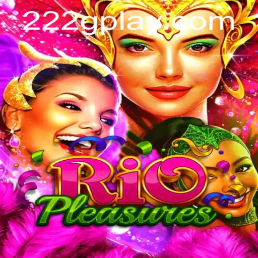 Dive into the Exciting World of RioPleasures: The Ultimate Gaming Experience with 222g PH Login
